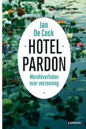 Hotel pardon - Jan De Cock (ISBN 9789401422154)