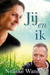 Jij en ik - Nelleke Wander (ISBN 9789462781078)