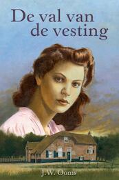 De val van de vesting - J.W. Ooms (ISBN 9789033632167)