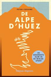 De Alpe d'Huez - Peter Cossins (ISBN 9789048313259)
