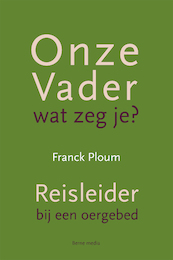 Onze vader - Franck Ploum (ISBN 9789089721754)