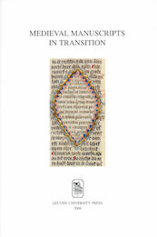 Medieval manuscripts in transition - (ISBN 9789461661142)