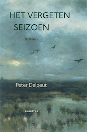 Het vergeten seizoen - Peter Delpeut (ISBN 9789045700199)