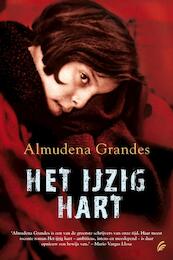 Het ijzig hart - Almundena Grandes, Almudena Grandes (ISBN 9789056722883)