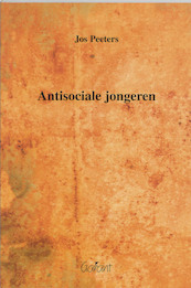 Antisociale jongeren - J. Peeters, Joop Peeters (ISBN 9789044114140)