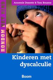 Kinderen met dyscalculie - Annemie Desoete, Tom Braams (ISBN 9789085063681)