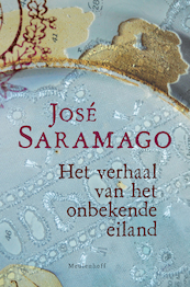 Het verhaal van het onbekende eiland - José Saramago (ISBN 9789460230950)