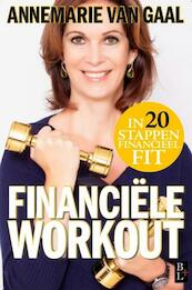 Financiële workout - Annemarie van Gaal (ISBN 9789461561077)