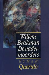 De vadermoorders - Willem Brakman (ISBN 9789021444055)