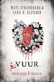 Vuur - Mats Strandberg, Sara B. Elfgren (ISBN 9789044967449)