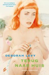 Terug naar huis - Deborah Levy (ISBN 9789056724771)
