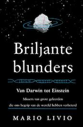 Briljante blunders - Mario Livio (ISBN 9789085714200)