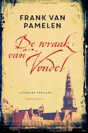 De wraak van Vondel - Frank van Pamelen (ISBN 9789026329906)