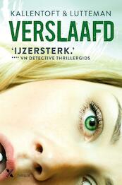 Verslaafd - Mons Kallentoft, Markus Lutteman (ISBN 9789401606806)