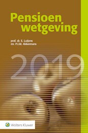 Pensioenwetgeving 2019 - E. Lutjens, P.J.M. Akkermans (ISBN 9789013152395)