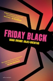 Friday Black - Nana Kwame Adjei-Brenyah (ISBN 9789025457020)