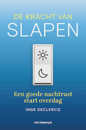 De kracht van slapen - Inge Declercq (ISBN 9789463832052)