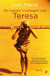 De laatste middagen met Teresa - Juan Marse, Juan Marsé (ISBN 9789056723590)