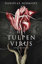 Het tulpenvirus - Daniëlle Hermans (ISBN 9789044962529)
