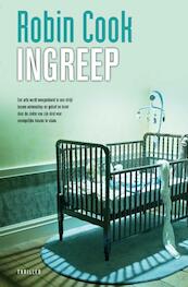 Ingreep - Robin Cook (ISBN 9789044960860)