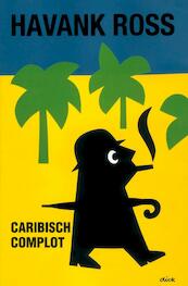 Caribisch complot - Tomas Ross (ISBN 9789044960341)