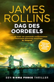 Dag des oordeels - James Rollins (ISBN 9789024532650)