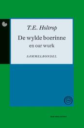 De wylde boerinne - T.E. Holtrop (ISBN 9789089543837)