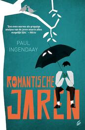 De romantische jaren - Paul Ingendaay (ISBN 9789044966701)