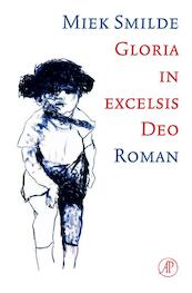 Gloria in excelsis deo - Miek Smilde (ISBN 9789029592321)