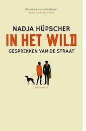 In het wild - Nadja Hupscher (ISBN 9789025441999)