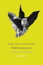 Wuif de mussen uit - Joke van Leeuwen (ISBN 9789021473024)