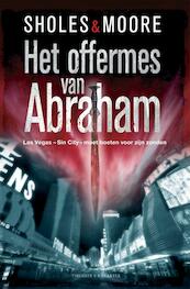 Het offermes van Abraham - Lynn Sholes, Joe Moore (ISBN 9789045206554)