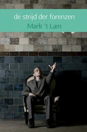 de strijd der forenzen - Mark 't Lam (ISBN 9789402122152)