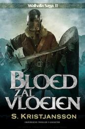 Bloed zal vloeien - S. Kristjansson (ISBN 9789045205205)