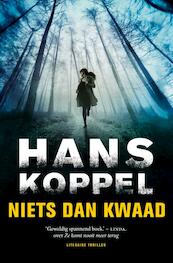 Niets dan kwaad - Hans Koppel (ISBN 9789400503090)