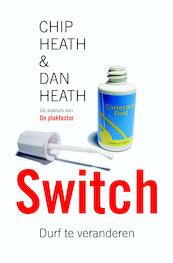 Switch - Chip Heath, Dan Heath (ISBN 9789044973495)