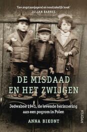 De misdaad en het zwijgen - Anna Bikont (ISBN 9789046820391)