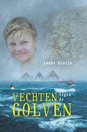 Vechten tegen de golven - Ineke Kraijo (ISBN 9789085432999)