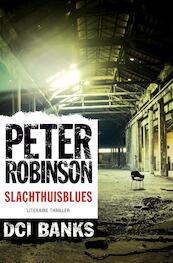 Slachthuisblues - Peter Robinson (ISBN 9789044974812)
