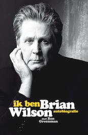Ik ben Brian Wilson - Brian Wilson (ISBN 9789044971644)