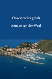 Onverwachts geluk - Anneke van der Waal (ISBN 9789402153224)