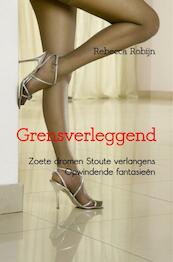 Grensverleggend - Rebecca Robijn (ISBN 9789402163018)