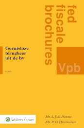 Geruisloze terugkeer uit de BV - L.J.A. Pieterse, R.O. IJsselmuiden (ISBN 9789013143225)