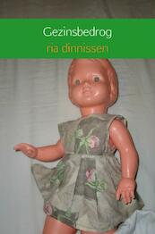Gezinsbedrog - Ria Dinnissen (ISBN 9789402165234)