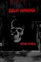 Dodelijke herinneringen - Remo Pideg (ISBN 9789402165296)