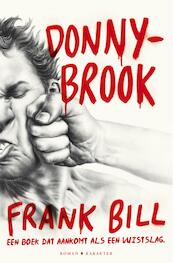 Donnybrook - Frank Bill (ISBN 9789045212753)