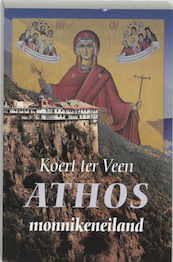 Athos monnikeneiland - K. ter Veen (ISBN 9789059110243)