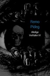 Akelige Verhalen IV - Remo Pideg (ISBN 9789402153507)