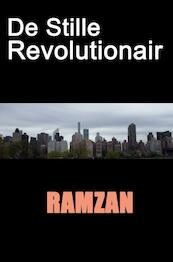 De Stille Revolutionair - R. Ramzan (ISBN 9789402176698)