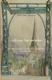 Lach van het verleden - Hielke Peter Sybesma (ISBN 9789402189469)